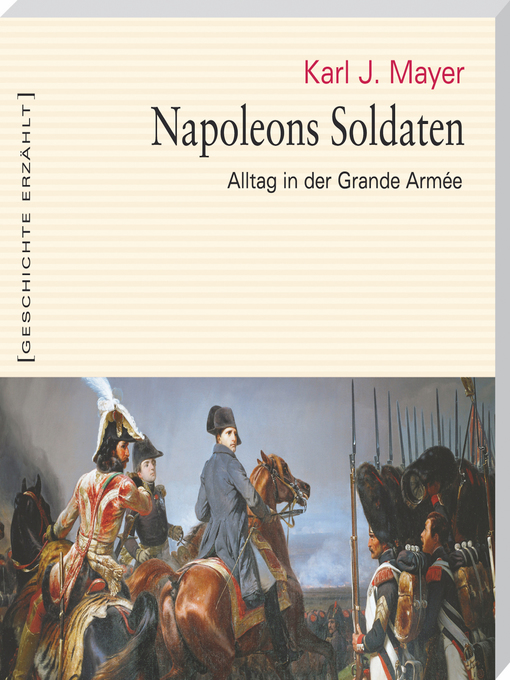 Title details for Napoleons Soldaten (Ungekürzt) by Karl J. Mayer - Available